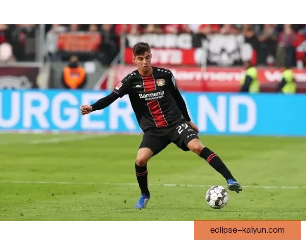 哈弗茨战术适配性分析：新赛季如何助力球队发挥最大潜力